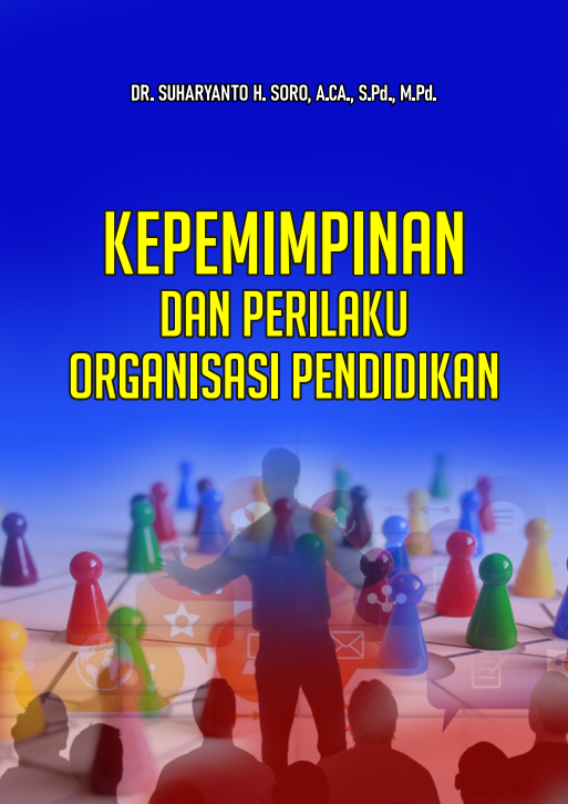 KEPEMIMPINAN  DAN PERILAKU ORGANISASI PENDIDIKAN
